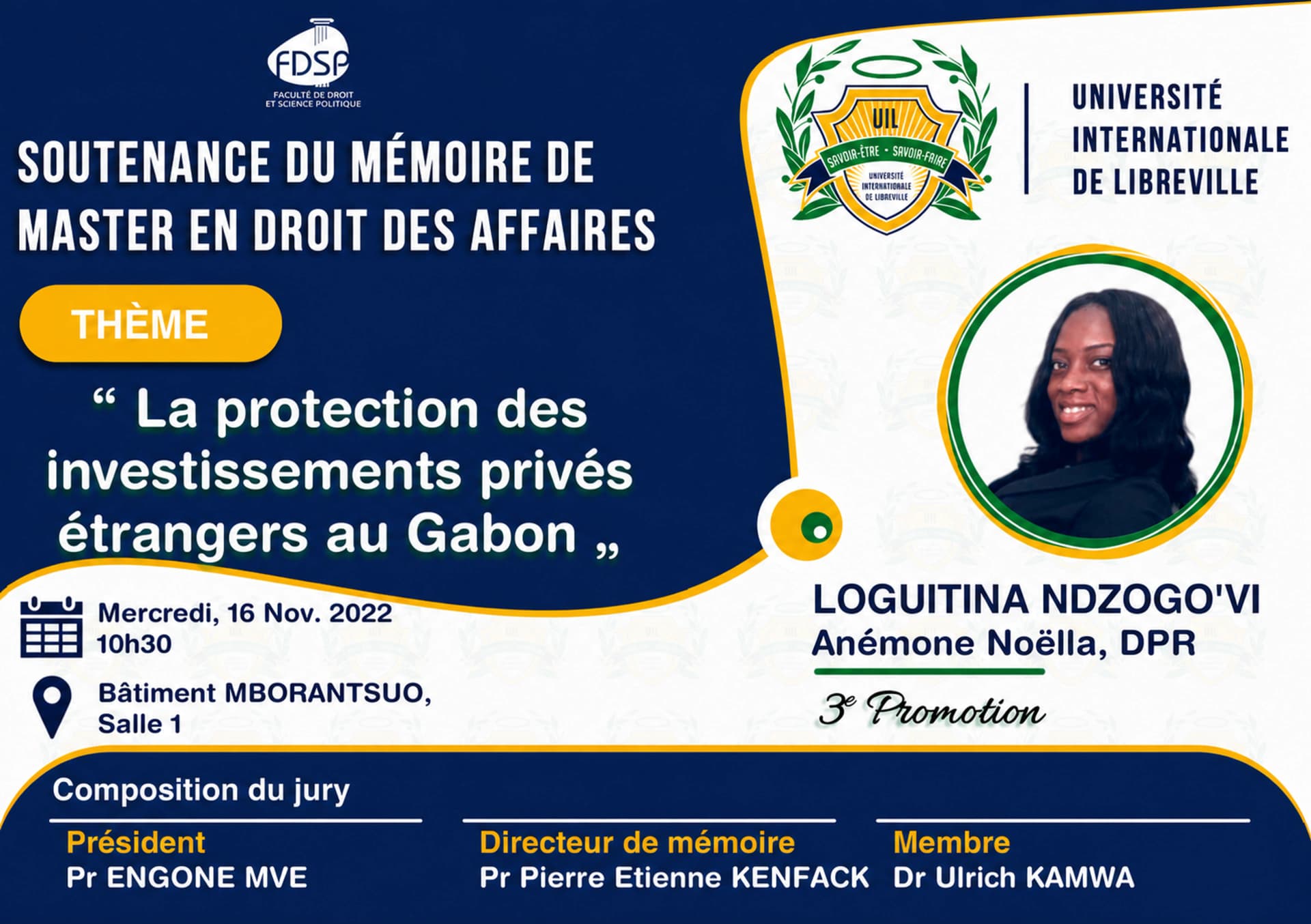 PROGRAMME DE SOUTENANCE DE LA TROISIÈME PROMOTION DE MASTER RECHERCHE À LA FACULTÉ DE DROIT ET DE SCIENCE POLITIQUE (FDSP)
